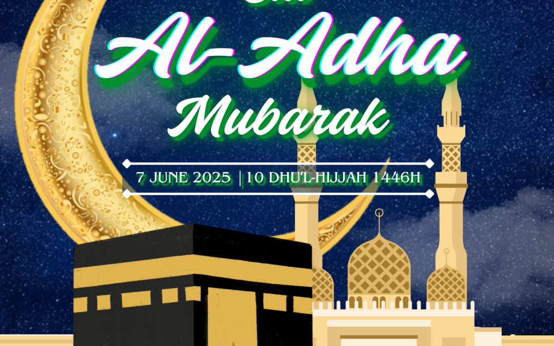 HARI RAYA AIDILADHA 2025 哈芝节